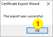 證書導出向導 - 導出成功 證書導出向導 - 導出成功